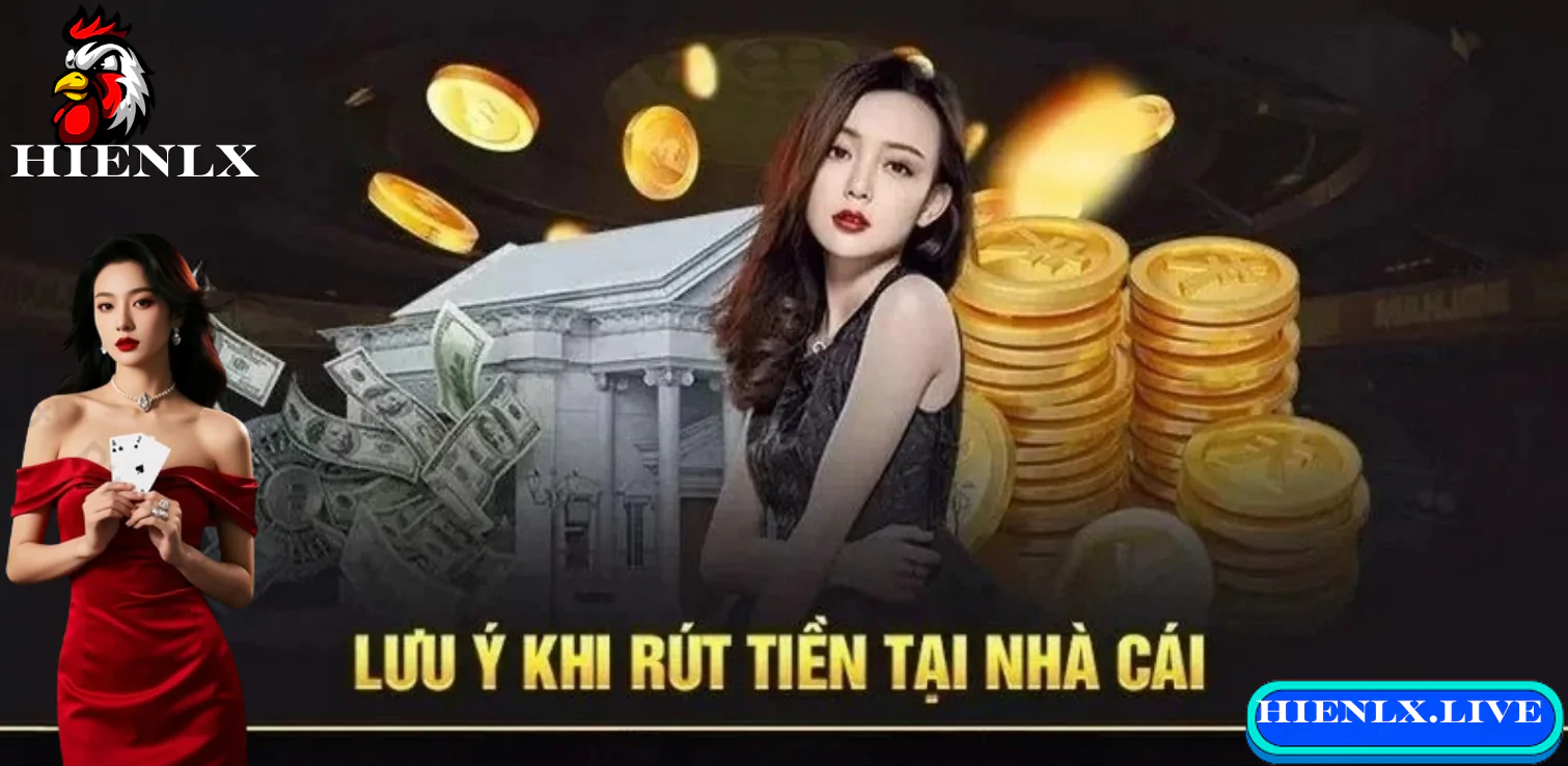 Hướng dẫn chi tiết cách rút tiền HIENLX 