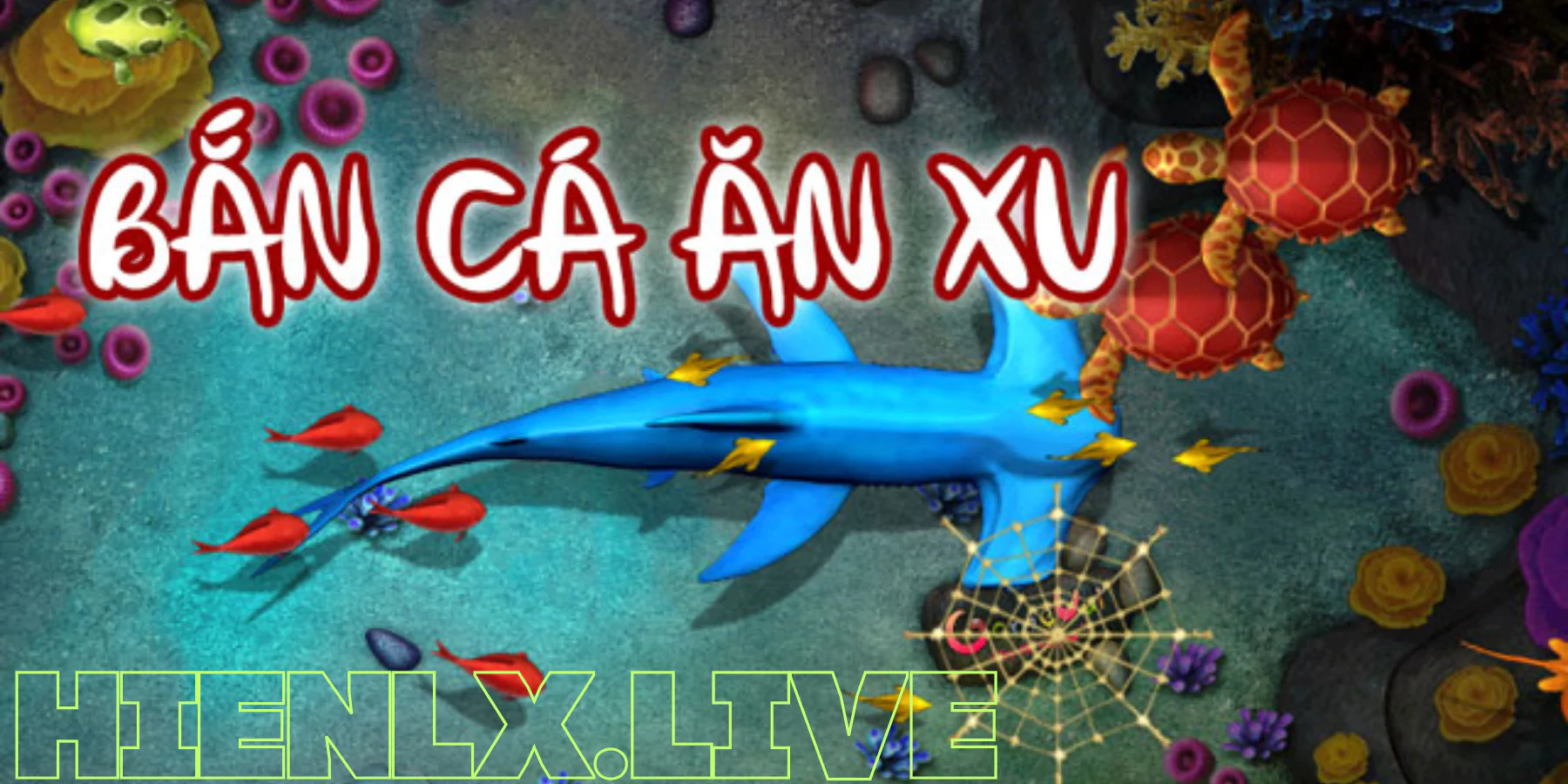 Hướng dẫn cách chơi Bắn Cá HIENLX cho người mới