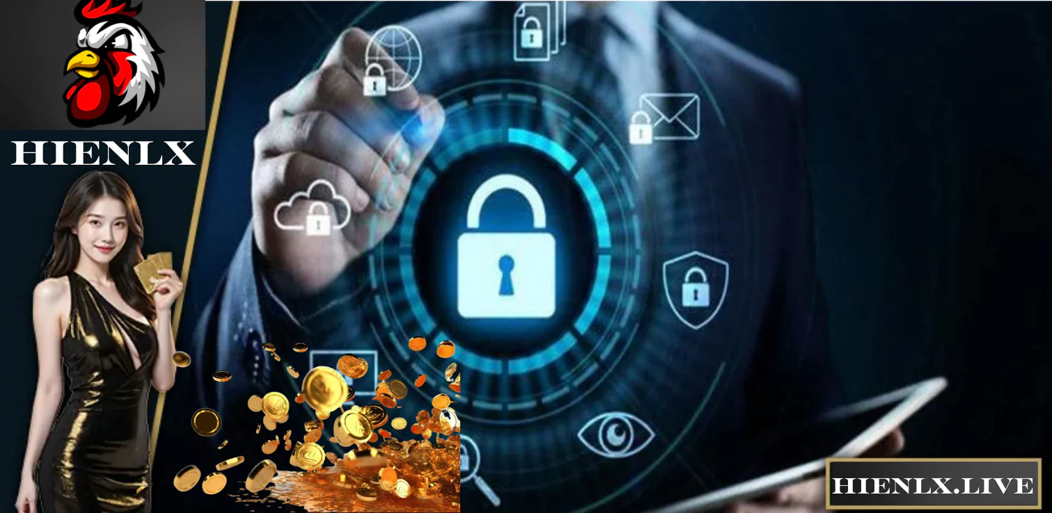 Chính Sách Bảo Mật HIENLX – Cam Kết An Toàn Tuyệt Đối